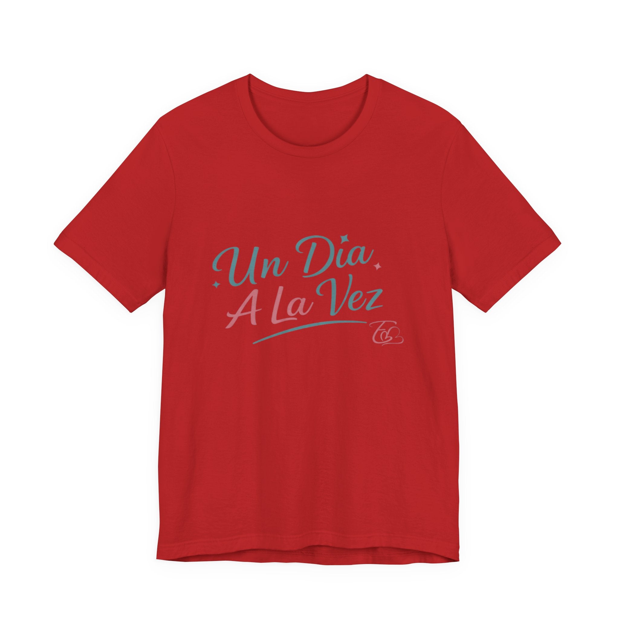 Camiseta Un Día a la Vez | Camiseta Motivacional Unisex | Regalo Inspirador | Empoderadas Boutique