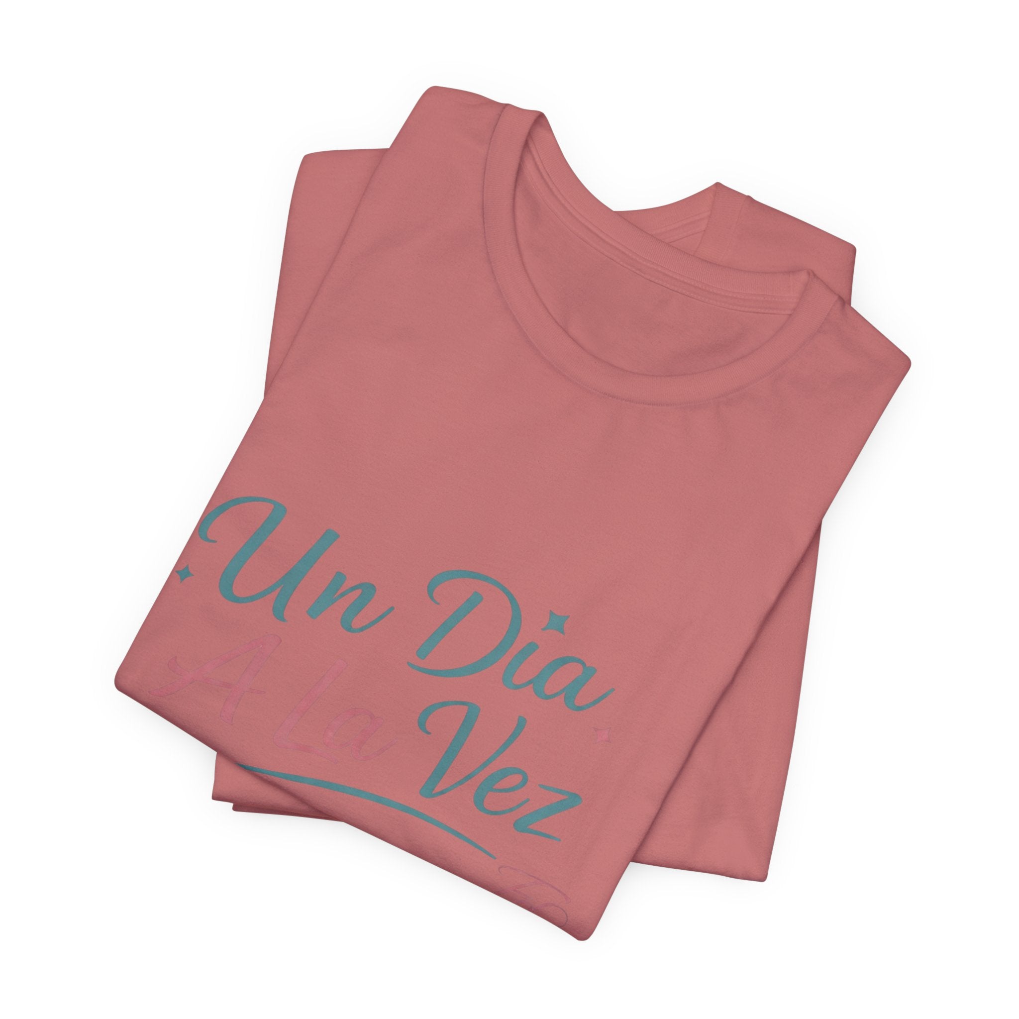 Camiseta Un Día a la Vez | Camiseta Motivacional Unisex | Regalo Inspirador | Empoderadas Boutique