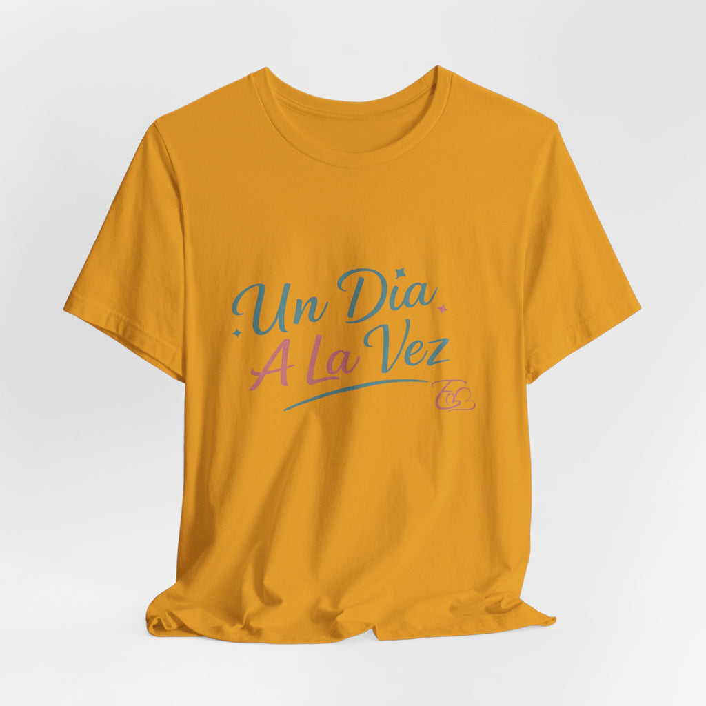 Camiseta Un Día a la Vez | Camiseta Motivacional Unisex | Regalo Inspirador | Empoderadas Boutique