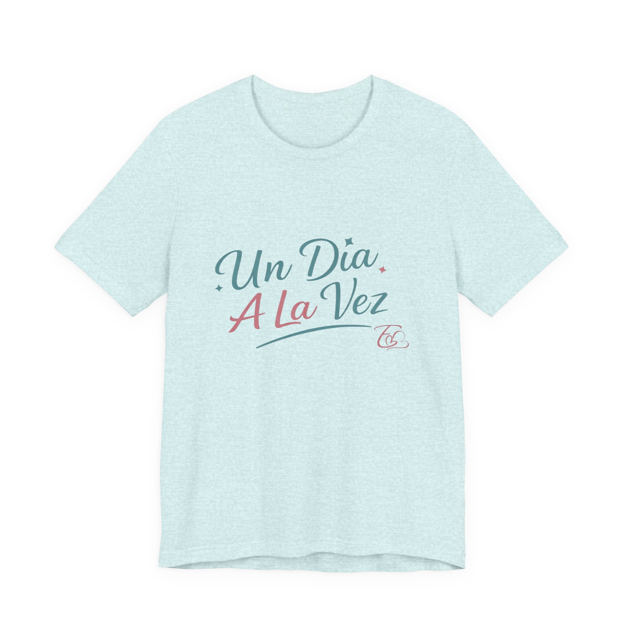 Camiseta Un Día a la Vez | Camiseta Motivacional Unisex | Regalo Inspirador | Empoderadas Boutique
