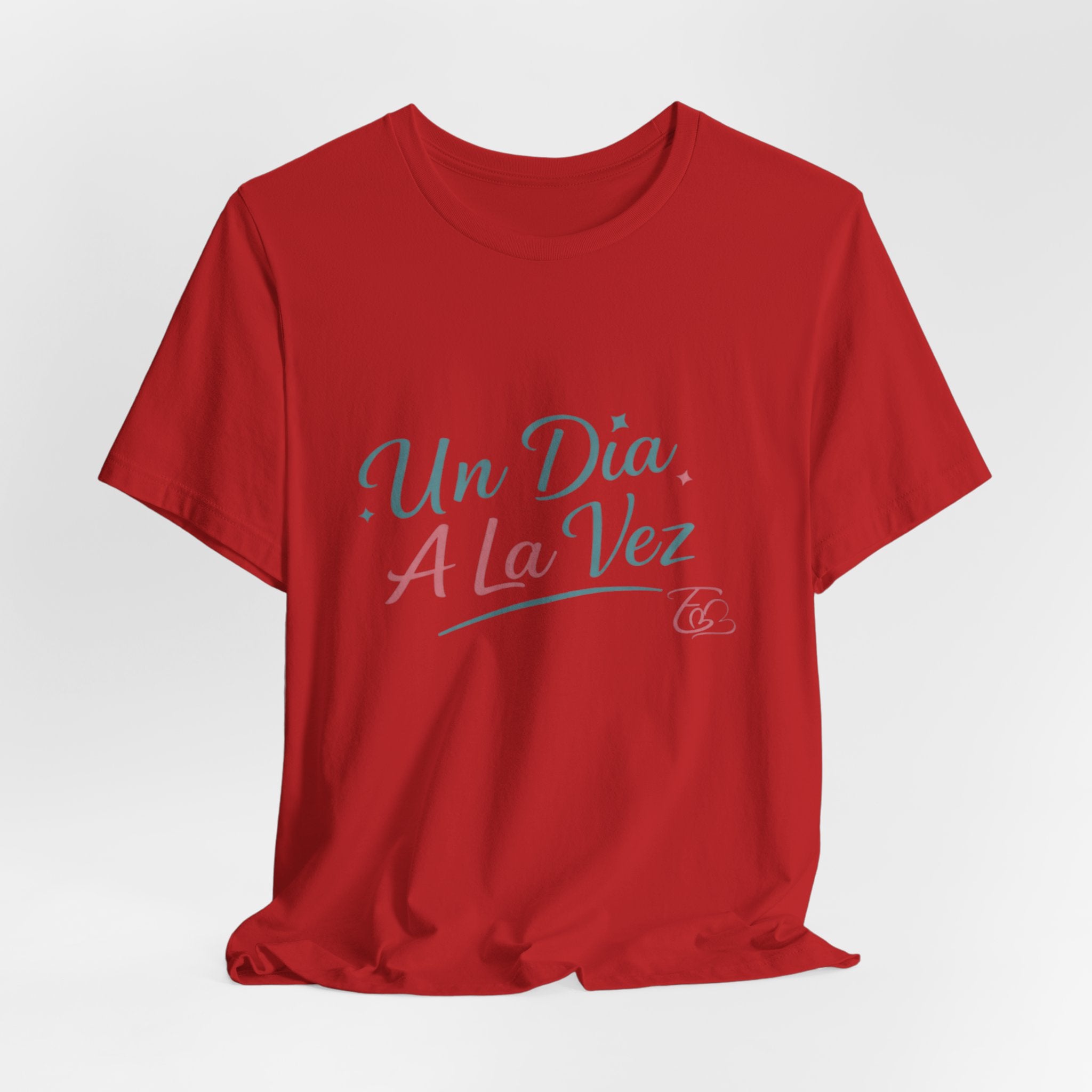 Camiseta Un Día a la Vez | Camiseta Motivacional Unisex | Regalo Inspirador | Empoderadas Boutique