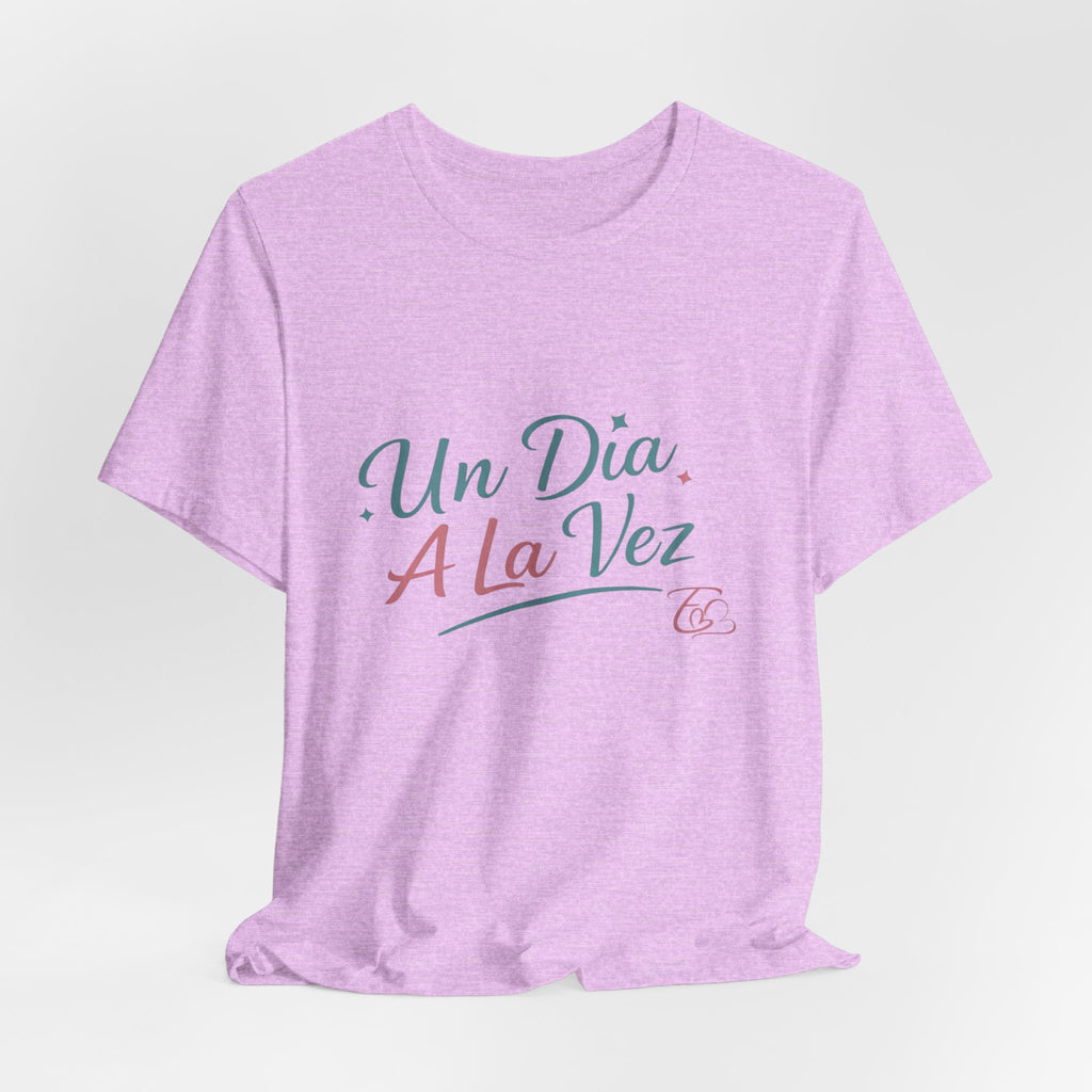 Camiseta Un Día a la Vez | Camiseta Motivacional Unisex | Regalo Inspirador | Empoderadas Boutique