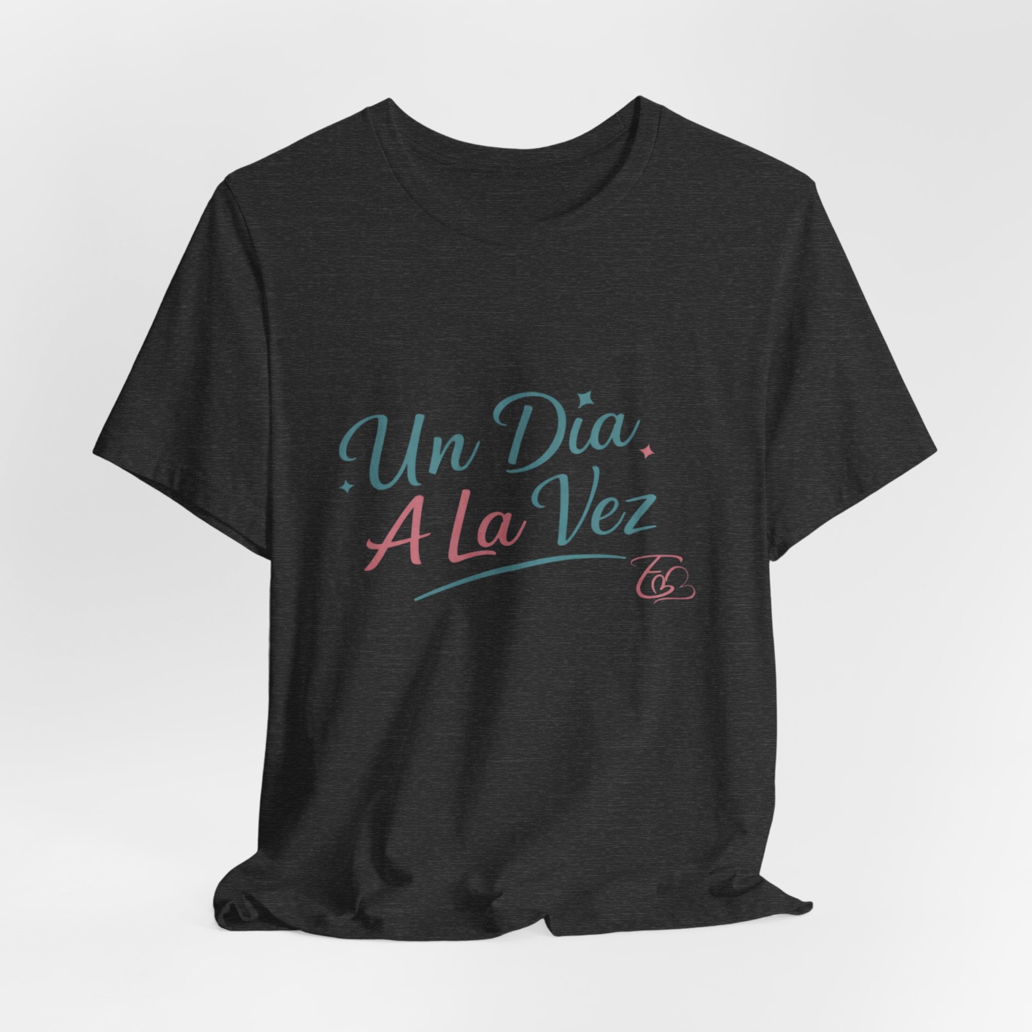 Camiseta Un Día a la Vez | Camiseta Motivacional Unisex | Regalo Inspirador | Empoderadas Boutique